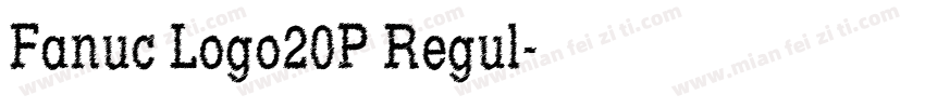 Fanuc Logo20P Regul字体转换